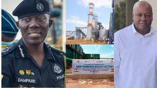 ßręąk*My lord I cant lie*Mahama chopped all the Komenda sugar factory money*IGP to start serious....