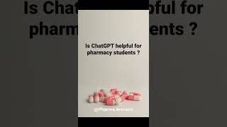 ChatGPT helpful tool for pharmacy students#pharmacy#medical#Chatgpt#studentlife #study #gpat #study