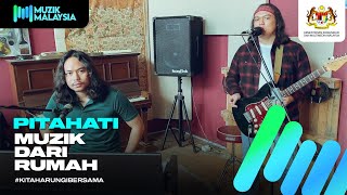 Pitahati - #MuzikDariRumah Showcase