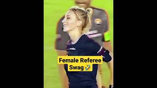 Football Female Referee Swag #short #viralshorts #football