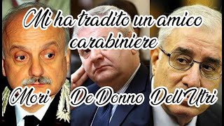 33) "Mi ha tradito un carabiniere"  Intercettazione De Donno Mori Dell'Utri trattativa Stato Mafia