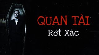 [TẬP 173] QUAN TÀI RỚT XÁC | CHUYỆN TÂM LINH CÓ THẬT.