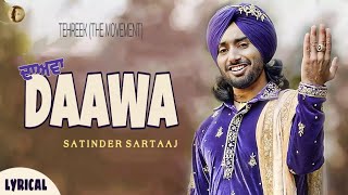 Daawa | Satinder Sartaaj | New Punjabi Song 2021 | Tehreek Album | Lyrical