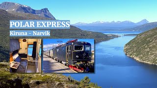 Kiruna - Narvik: The World's Most Northern Railway (standard-gauge) by "Polar Express" Train