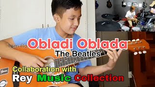 Obladi Oblada - The Beatles - Collaboration with Rey Music Collection