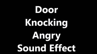 Door Knocking Angry Sound Effect