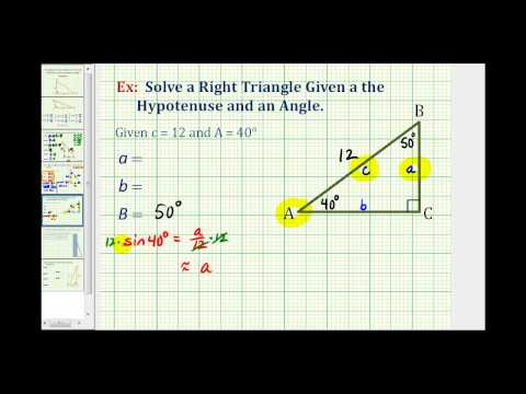 Solve a Right Triangle Given an Angle and the Hypotenuse Solve a Right Triangle Given an Angle and the Hypotenuse