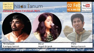 Nāda Tanum’s 2025 JANUARY MUSIC FESTIVAL - Niyati Brijesh