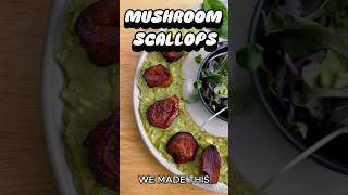 Scallops Made From Mushrooms!