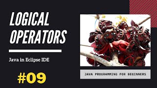 Logical Operator | Java Tutorial for Beginners using Eclipse