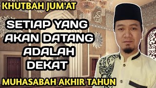 Khutbah Jum'at | Muhasabah Akhir Tahun