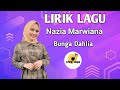 Nazia Marwiana - Bunga Dahlia versi lirik