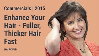 HairClub commercial (2015):  Stop living with thinning hair.