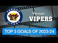 Vernon Vipers Best Goals - 2023-24 Season