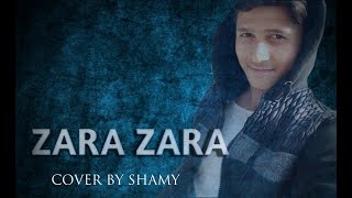 zara zara | cover song 2020 | shamy | RHTDM