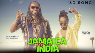JAMAICA TO INDIA (8D AUDIO) -EMIWAY BANTAI X CHRIS GAYLE (UNIVERSE BOSS)