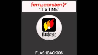 Ferry Corsten - It's Time (Original Extended)