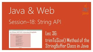 String API in Java | #36 | trimToSize() Method of the StringBuffer Class in Java