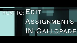 How To Edit Assignments