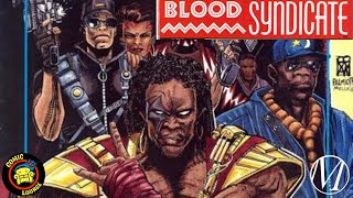 Blood Syndicate #1 | Milestone Comics Spotlight