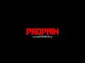 propain all day ft. z ro ridin slab