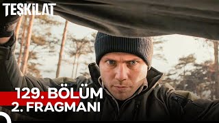 Teşkilat 129 Bölüm 2. Fragmanı – KİM ÖLDÜ | ŞOK DETAY!