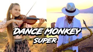 "Super DANCE MONKEY" - Daniele Vitale Sax & Karolina Protsenko Violin
