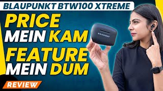 Blaupunkt BTW100 Xtreme Review: Best Budget Earbuds Under INR 1000? | Offers ENC | Gadget Times