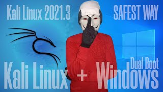 How to Dual Boot Kali Linux 2021.3 and Windows (SAFEST & EASY WAY) | Kali Linux 2021.3 | Kali Linux