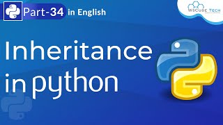 Python Object Oriented Programming (Inheritance) | Python Tutorial for Absolute Beginners #34