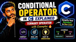 Conditional Operator in C Explained | Ternary Operator with Examples 🔥