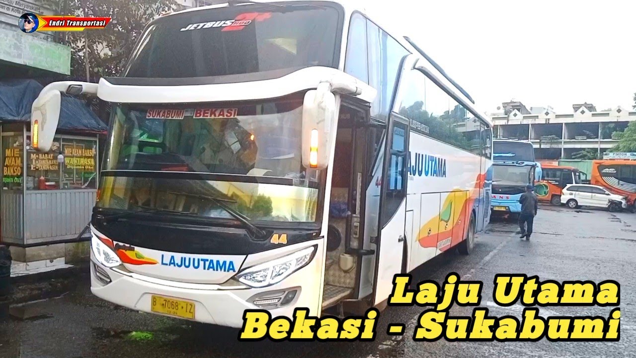 Bus Laju Utama Bekasi Sukabumi Harga Tiket Dan Jadwal Keberangkatan ...