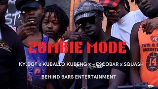 Zombie Mode - Ky Dot x Kuballo Kubeng x Escobar x Squash.