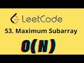 Leetcode 53. Maximum Subarray | o(n) |Greedy Approach