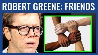 Robert Greene: SIGNS that FRIENDS Will Hurt or Help You (Brad Carr Clip)