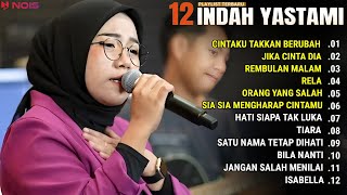 INDAH YASTAMI FULL ALBUM - CINTAKU TAKKAN BERUBAH -  JIKA CINTA DIA || COVER AKUSTIK TERBAIK 2024