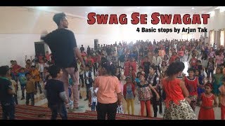 Swag Se Swagat | Teaching 4 Basic Steps | 500+ Students by | Arjun Tak |