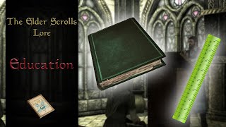 Education on Tamriel - The Elder Scrolls Lore