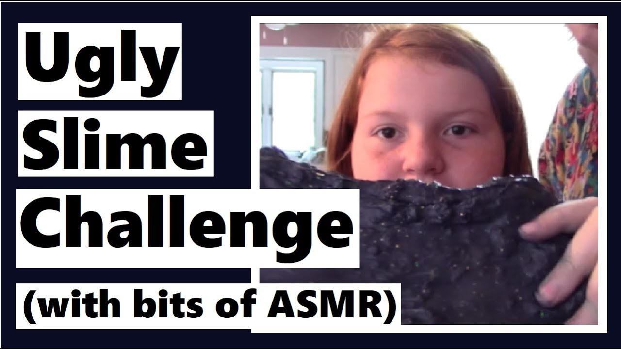 Ugly Slime Challange (with Bits Of ASMR) - YouTube