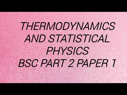 Thermodynamics And Statistical Physics B.Sc. Part II Paper Lecture 1 ...