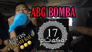 ABANG BOMBA 17 PUASA | SPONTAN LAWAK HABIS