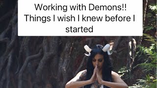 Things I wish I knew before I started working with Demons