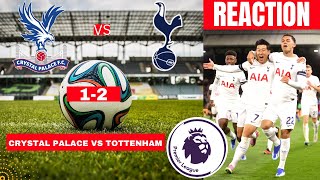 Crystal Palace vs Tottenham 1-2 Live Stream Premier League Football EPL Match Score react Highlights