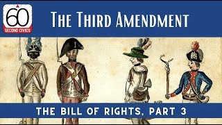 Bill of Rights, Part 3: The Third Amendment