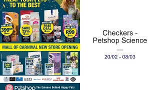 Checkers - Petshop Science Mall of Carnival Store Opening 20/02 - 08/03