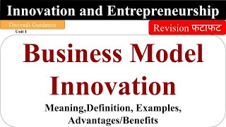 Business Model Innovation, business model innovation example, Innovation and Entrepreneurship, mba