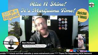 Rise ‘N Shine! It's Marijuana Time! Wake ‘N Bake Show - Ep 70 January 12, 2025