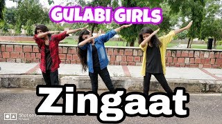 Zingaat | Hindi Version | Dhadak | Dance Cover | Gulabi Girls