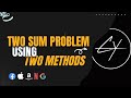 LeetCode 1: Two Sum | Brute Force & Optimized HashMap Approach