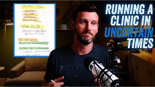 Running a PT Clinic in Uncertain Times? Watch This